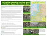 The Paved Trail Networks of South Puget Sound: Finding the Gaps and Connecting the Dots by Tim Duggan