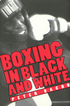 Boxing in Black and White