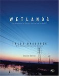 Wetlands: An Introduction to Ecology, the Law, and Permitting (2nd ed.) by Theda Braddock