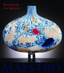 Maestro: Recent Work by Lino Tagliapietra by Claudia Gorbman