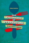 The Psychology of Overeating: Food and the Culture of Consumerism