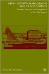 Urban Growth Management and Its Discontents: Promises, Practices, and Geopolitics in U.S. City-Regions by Yonn Dierwechter